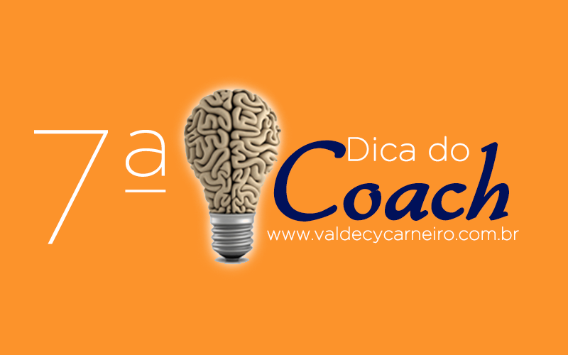 dica do coach valdecy carneiro