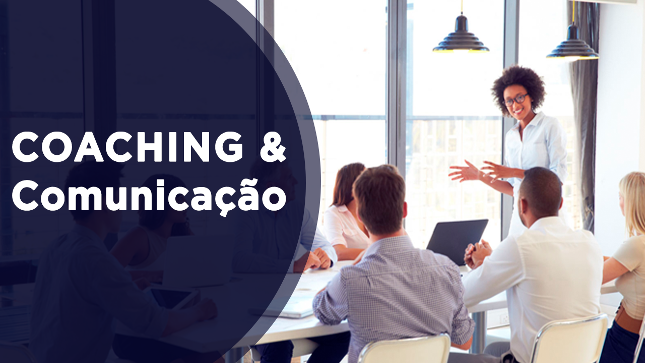 COACHING e Comunicação